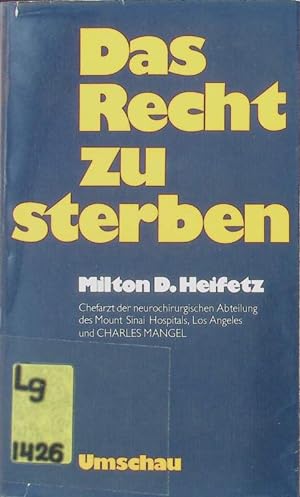Seller image for Das Recht zu sterben. for sale by Antiquariat Bookfarm