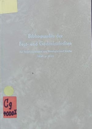 Imagen del vendedor de Bibliographie der Fest- und Gedenkschriften fr Persnlichkeiten aus evangelischer Theologie und Kirche: 1881 - 1969. a la venta por Antiquariat Bookfarm