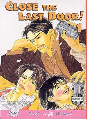 Bild des Verkufers fr Close The Last Door Volume 1 (Yaoi): v. 1 (Close the Last Door (Yaoi)) zum Verkauf von WeBuyBooks