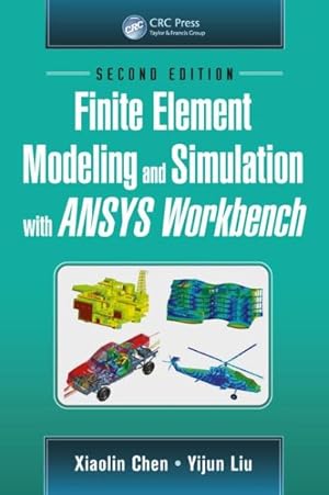 Imagen del vendedor de Finite Element Modeling and Simulation With Ansys Workbench a la venta por GreatBookPricesUK