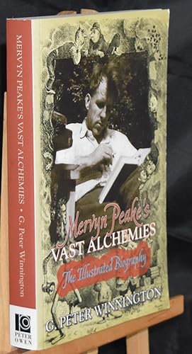 Seller image for Mervyn Peake's Vast Alchemies: The Illustrated Biography. for sale by Libris Books