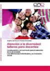 Seller image for Atencin a la diversidad: talleres para docentes for sale by Agapea Libros