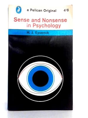 Image du vendeur pour Sense and Nonsense in Psychology mis en vente par World of Rare Books