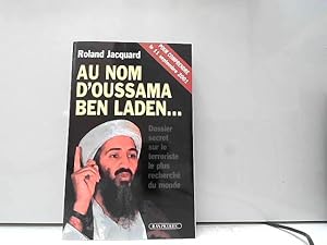 Image du vendeur pour Au nom d'Oussama Ben Laden. mis en vente par JLG_livres anciens et modernes