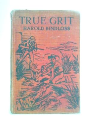 Seller image for True Grit - The Adventure of Two Lads in Western Africa for sale by World of Rare Books