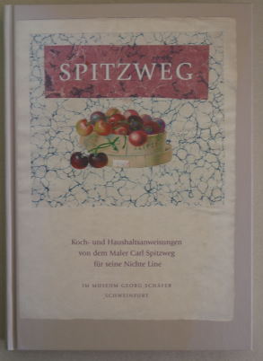 Koch- und Haushaltsanweisungen von dem Maler Carl Spitzweg für seine Nichte Line