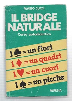 Image du vendeur pour Il Bridge Naturale. Corso Autodidattico mis en vente par DRBOOKS