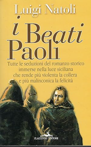 Immagine del venditore per I Beati Paoli : Grande Romanzo Storico Siciliano venduto da DRBOOKS
