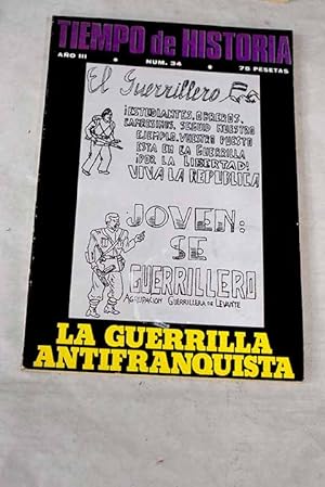 Imagen del vendedor de TIEMPO DE HISTORIA. AO III, N.34 Edicin de Madariaga:: La guerrilla antifranquista: Miguel Hernndez: ?Un ao de guerrillas en Galicia?; La guerrilla antifranquista; La vida cotidiana en la Venecia de Casanova; "Estudios de Historia Social"; Agricultura y sociedad; Vidas a caballo; De la objetividad en la Historia; Espaa vista por un hombre honesto; Los sindicatos "amarillos"; Clara Zetkin: Entre el feminismo y la revolucin; Espaa 1947; Foucault frente a Marx: Anatoma histrico-poltica del orden burgus; El conflicto fronterizo chino-sovitico; La Mano Negra en Galicia; Cmo surgieron los cafs-teatro de Madrid: El teatro en la Revolucin de Septiembre; En el 150 aniversario de su muerte: Beethoven, nuestro contemporneo; La ?Generacin del 27?: todo el espritu de una poca; El hun a la venta por Alcan Libros