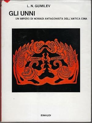 Seller image for Gli Unni - Un Impero Di Nomadi Antogonista Dell''antica Cina' for sale by DRBOOKS