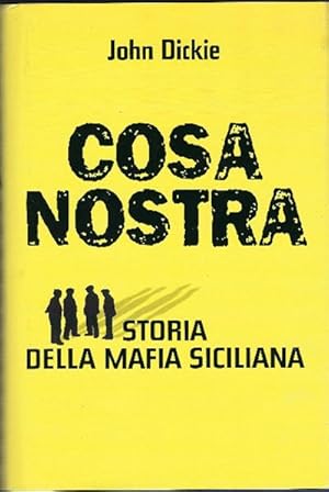 Immagine del venditore per Cosa Nostra - Storia Della Mafia Siciliana venduto da DRBOOKS