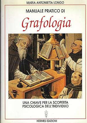Seller image for Manuale Pratico Di Grafologia : Una Chiave Per La Scoperta Psicologica Dell''individuo' for sale by DRBOOKS