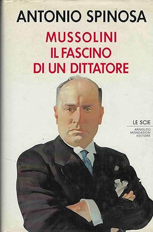 Immagine del venditore per Mussolini: Il Fascino Di Un Dittatore venduto da DRBOOKS