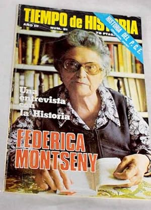 Imagen del vendedor de TIEMPO DE HISTORIA. AO III, N.31:: Algunos prrafos de Jos Antonio; La actuacin fascista de la Falange; El teatro espaol durante el franquismo; La repblica como sistema de gobierno; Por qu se pierde una revolucin; Una biografa intelectual de Gustavo Fabra; Las voces del franquismo; Espaa, aos 40; Campesinos rebeldes; Espaa 1947; Sacco y Vanzetti, Ethel y Julius Rosenberg, Martin Lutero King, George Jackson.: Las muertes que yo he conocido; Tras el ?Da das Letras Galegas?: Villar Ponte y la fundacin del nacionalismo gallego; Historia del Partido Comunista de Espaa: (y II) de la guerrilla a la legalizacin; 1940: Himmler, en Madrid: El ?nuevo orden? espaol; 31 de mayo de 1937: El bombardeo de Almera; Ante el 15 de junio: Las tres ltimas elecciones legislativas; Federica Mo a la venta por Alcan Libros