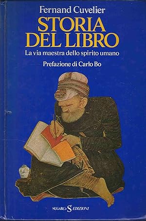 Seller image for Storia Del Libro : La Via Maestra Dello Spirito Umano for sale by DRBOOKS
