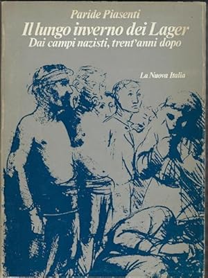 Seller image for Il Lungo Inverno Dei Lager - Dei Campi Nazisti, Trent''anni Dopo' for sale by DRBOOKS