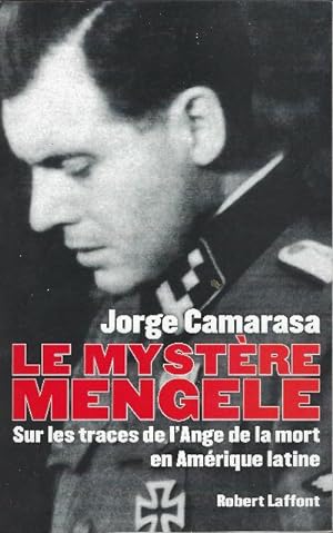 Bild des Verkufers fr Le Mystre Mengele - Sur Les Traces De L''ange De La Mort En Amrique Latine' zum Verkauf von DRBOOKS
