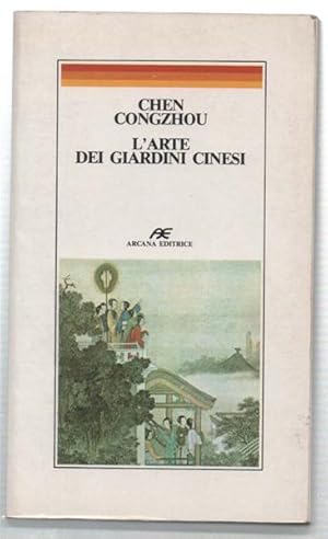 Imagen del vendedor de L''arte Dei Giardini Cinesi' a la venta por DRBOOKS