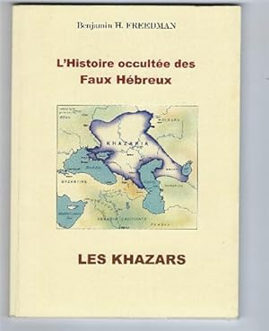 Seller image for L''histoire Occulte Des Faux Hbreux: Les Khazars' for sale by DRBOOKS