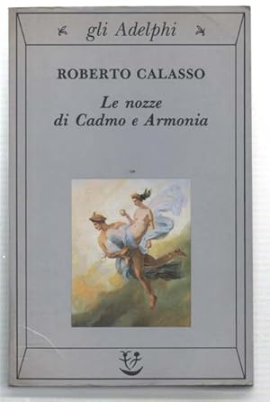 Seller image for Le Nozze Di Cadmo E Armonia for sale by DRBOOKS