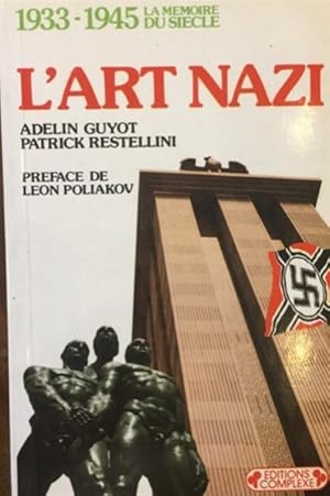 Bild des Verkufers fr L''art Nazi - Preface De Lon Poliakov' zum Verkauf von DRBOOKS