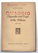 Image du vendeur pour Quando Ero Capo Della Polizia 1940-1943 mis en vente par DRBOOKS