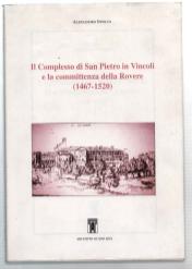 Immagine del venditore per Il Complesso Di San Pietro In Vincoli E La Committenza Della Rovere (1467-1520) venduto da DRBOOKS