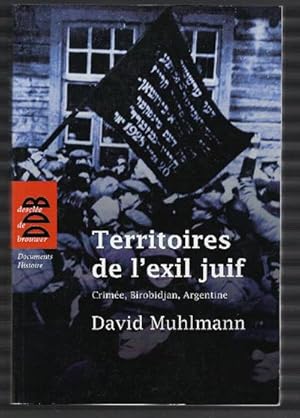 Seller image for Territoires De L''exil Juif: Crime, Birobidjan, Argentine' for sale by DRBOOKS