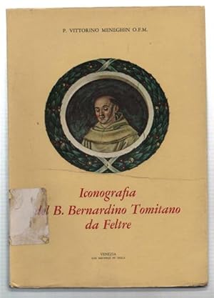 Seller image for Iconografia Del B. Bernardino Tomitano Da Feltre for sale by DRBOOKS