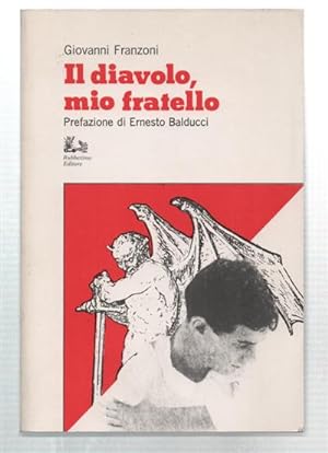 Bild des Verkufers fr Il Diavolo, Mio Fratello zum Verkauf von DRBOOKS
