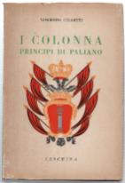 Bild des Verkufers fr I Colonna Principi Di Paliano zum Verkauf von DRBOOKS