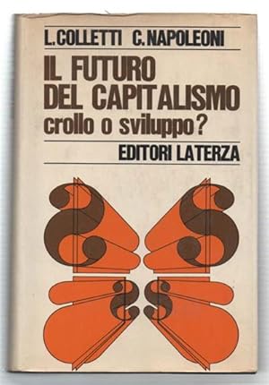 Seller image for Il Futuro Del Capitalismo Crollo O Sviluppo? for sale by DRBOOKS