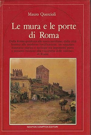 Image du vendeur pour Le Mura e le porte di Roma mis en vente par DRBOOKS