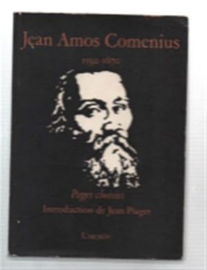 Imagen del vendedor de Jean Amos Comenius 1592-1670 Pages Choisies a la venta por DRBOOKS