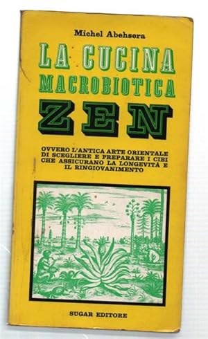 Seller image for La Cucina Macrobiotica Zen for sale by DRBOOKS
