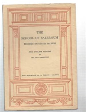 Seller image for The School Of Salernum Regimen Sanitatis Salerni for sale by DRBOOKS