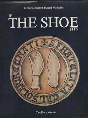 Imagen del vendedor de If The Shoe Fits a la venta por DRBOOKS