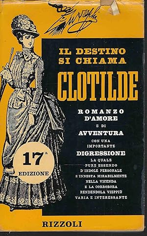 Seller image for Il destino si chiama Clotilde for sale by DRBOOKS