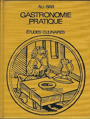 Image du vendeur pour Gastronomie Pratique - tudes Culinaires mis en vente par DRBOOKS