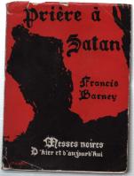 Imagen del vendedor de Prire  Satan. Messes Noires D''hier Et D''aujourd''hui' a la venta por DRBOOKS