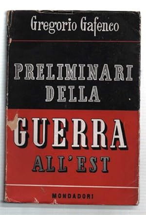 Seller image for Preliminari Della Guerra All''est Dall''accordo Di Mosca (21 Agosto 1939) Alle Ostilit In Russia (22 Giugno 1941)' for sale by DRBOOKS