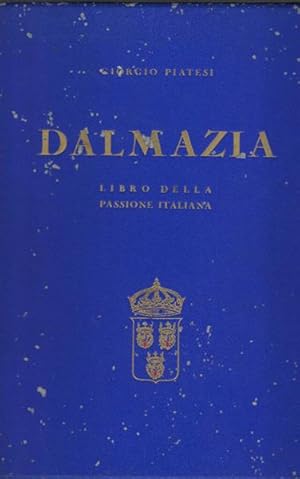 Seller image for Dalmazia. Libro Della Passione Italiana for sale by DRBOOKS