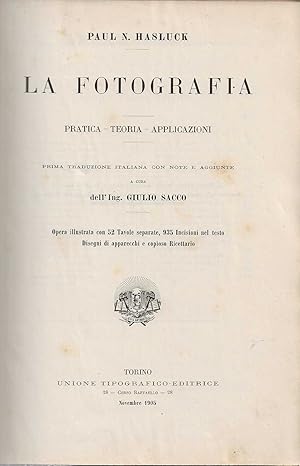 Immagine del venditore per La Fotografia: Pratica - Teoria - Applicazioni venduto da DRBOOKS