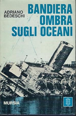 Seller image for Bandiera Ombra Sugli Oceani for sale by DRBOOKS