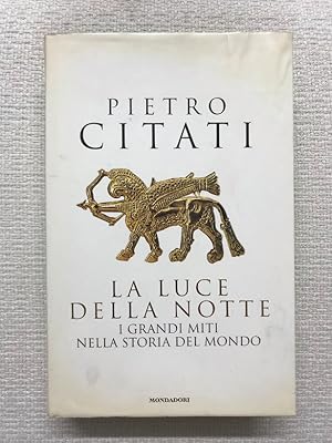 Immagine del venditore per La luce della notte. I grandi miti nella storia del mondo venduto da Campbell Llibres