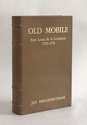 OLD MOBILE, Fort Louis de la Louisiane, 1702-1711