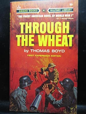 Seller image for THROUGH THE WHEAT (1964 issue) for sale by The Book Abyss