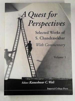 Immagine del venditore per Quest for perspectives: selected works of S. Chandrasekhar: with commentary, volume I venduto da Cotswold Internet Books