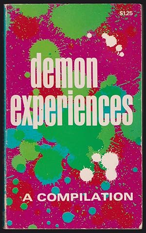 Demon Experiences: A Compilation