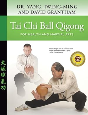 Seller image for Tai Chi Ball Qigong : For Health and Martial Arts for sale by GreatBookPrices